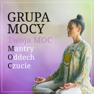 GRUPA MOCY [TWOJA MOC]  - subskrybenci zniżka