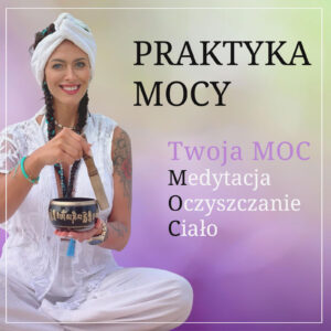 PRAKTYKA MOCY [TWOJA MOC]